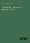 Ausführliches Lehrbuch der türkischen Sprache