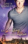 Ein Zwilling liebt selten allein