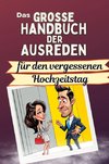 Das große Handbuch der Ausreden für den vergessenen Hochzeitstag