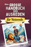 Das große Handbuch der Ausreden