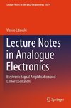 Lecture Notes in Analogue Electronics