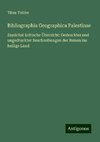 Bibliographia Geographica Palestinae