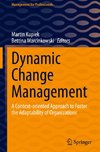 Dynamic Change Management