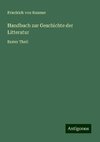 Handbuch zur Geschichte der Litteratur