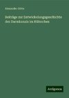 Beiträge zur Entwickelungsgeschichte des Darmkanals im Hühnchen