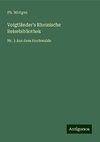 Voigtländer's Rheinische Reisebibliothek