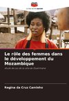 Le rôle des femmes dans le développement du Mozambique