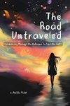 The Road Untraveled