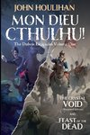 Mon Dieu Cthulhu! The Dubois Escapades Volume One