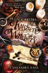 The Encyclopedia of Kitchen Witchery