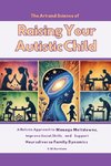 The Art and Science of Raising Your Autistic Child