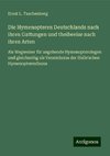 Die Hymenopteren Deutschlands nach ihren Gattungen und theilweise nach ihren Arten