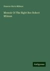 Memoir Of The Right Rev Robert Milman