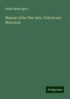 Manual of the Fine Arts, Critical and Historical