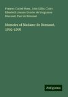 Memoirs of Madame de Rémusat. 1802-1808