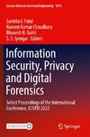 Information Security, Privacy and Digital Forensics