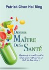 Devenir maître de sa santé