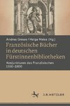 Französische Bücher in deutschen Fürstinnenbibliotheken