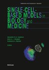 Single-Cell-Based Models in Biology and Medicine