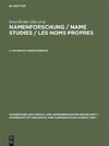 Namenforschung / Name Studies / Les noms propres. 2. Halbband+Registerband