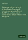 Picturesque lodges. A series of designs for gate lodges, park entrances, keepers', gardeners', bailiffs', grooms', upper and underservants' lodges, and other rural residences