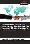 Cooperation in science, technology and innovation between Brazil and Japan