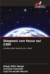 Diagnosi con focus sul CRM