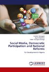 Social Media, Democratic Participation and National Reforms