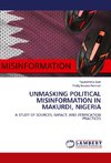 UNMASKING POLITICAL MISINFORMATION IN MAKURDI, NIGERIA