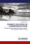 FEMINIST DISCOURSE IN CAMEROONIAN FILMS