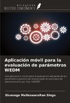 Aplicación móvil para la evaluación de parámetros WEDM