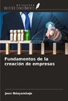 Fundamentos de la creación de empresas