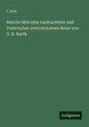 Bericht über eine nach Lofoten und Vesteraalen unternommene Reise von G. R. Barth