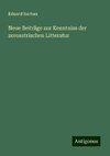 Neue Beiträge zur Kenntniss der zoroastrischen Litteratur