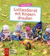 Gottesdienst mit Kindern draußen