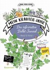 Mein Kräuter-Jahr  - Das informative Bullet Journal - Monat für Monat