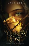 A Yellow Rose In Thorn's Clothing