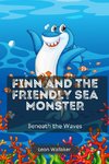 Finn and the Friendly Sea Monster