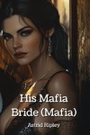 His Mafia Bride (Mafia)