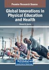 Global Innovations in Physical Education and Health