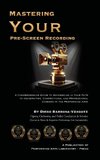 Mastering Your Pre-Screen Recording