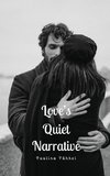 Love's Quiet Narrative