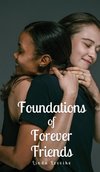 Foundations of Forever Friends