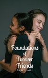 Foundations of Forever Friends