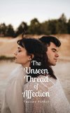 The Unseen Thread of Affection