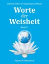 Worte der Weisheit II