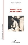 Maria et ses six ou sept enfants