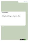 Moby Dick: King vs. Captain Ahab