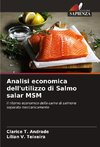 Analisi economica dell'utilizzo di Salmo salar MSM