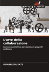 L'arte della collaborazione